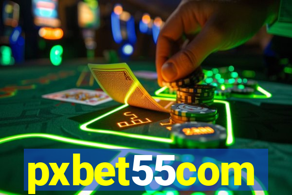 pxbet55com