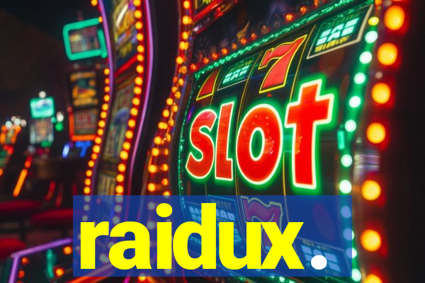 raidux.