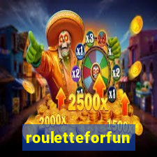 rouletteforfun