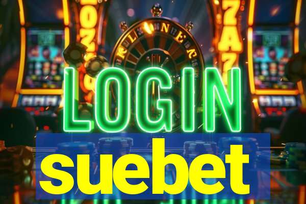 suebet