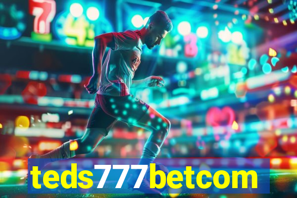 teds777betcom