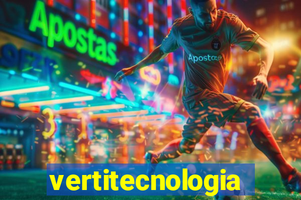 vertitecnologia