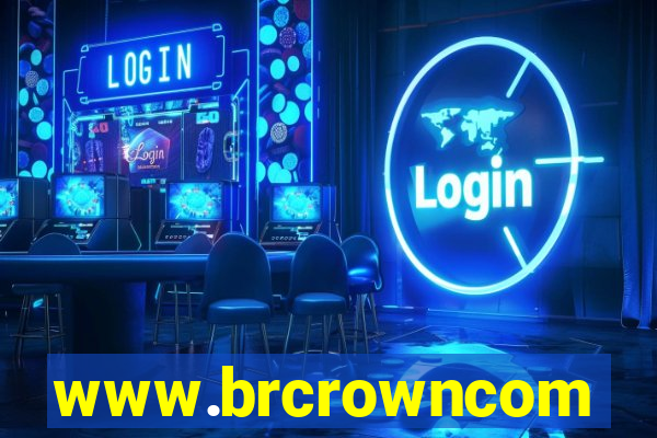 www.brcrowncom